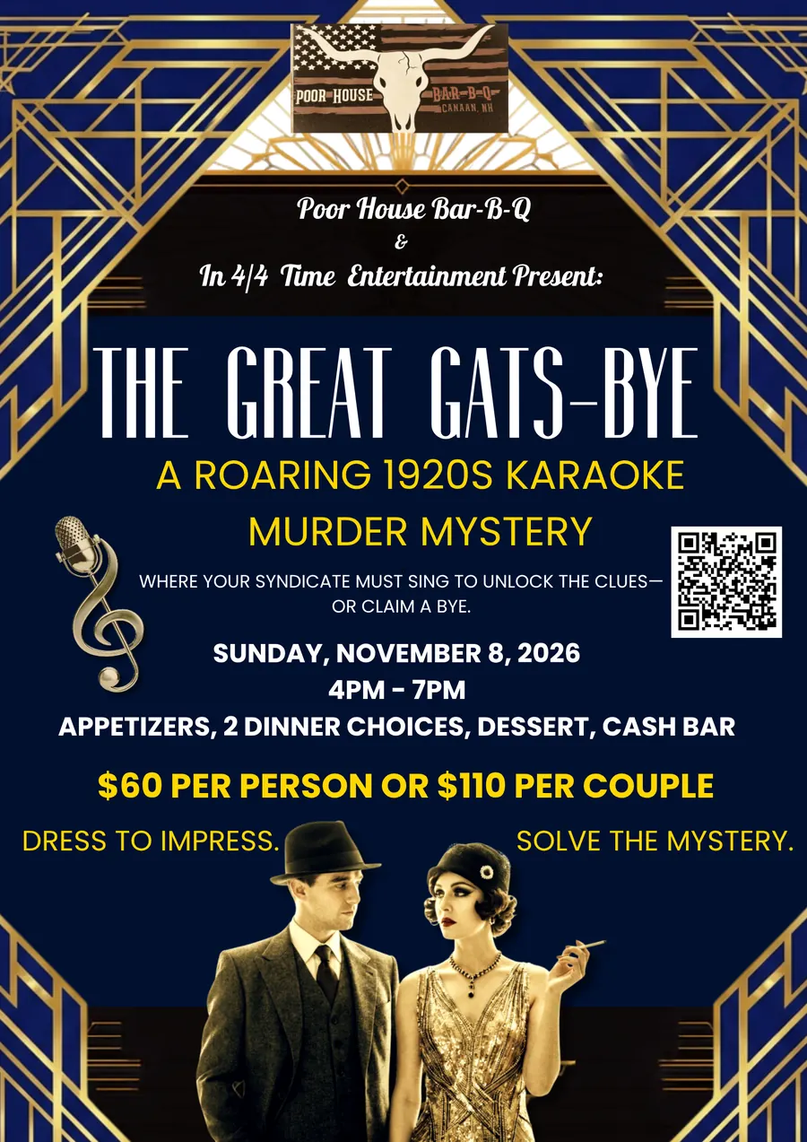 The Great Gats-Bye — a roaring 1920s Gatsby-themed karaoke murder mystery. Poor House Bar-B-Q and In 4/4 Time Entertainment present. Sunday, November 8, 2026, 4PM to 7PM. Appetizers, two dinner choices, dessert, cash bar. $60 per person or $110 per couple.